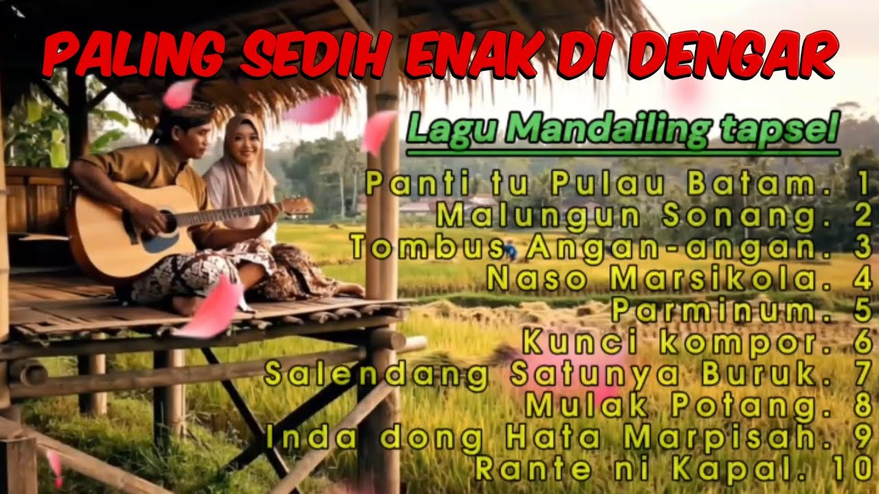 “Lagu Mandailing Tapsel Paling Sedih di Rantau | Bikin Ingat Kampung Halaman”