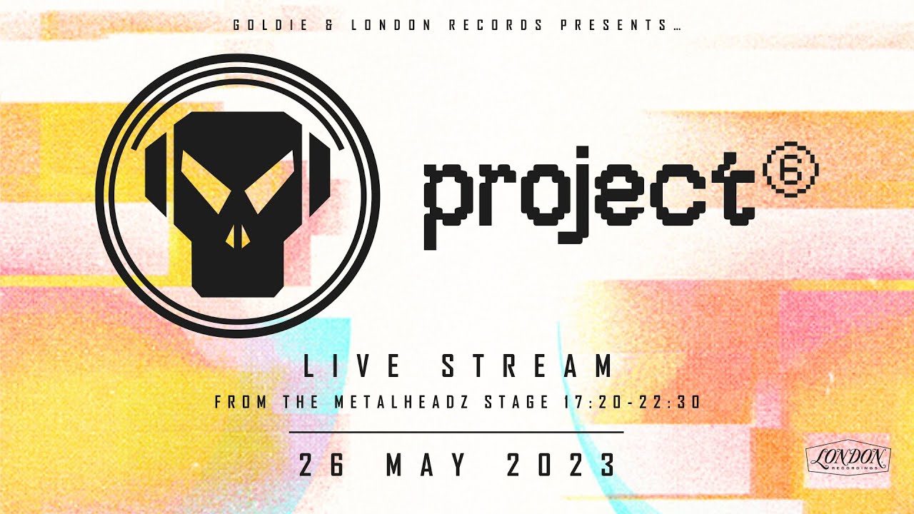 GOLDIE & METALHEADZ @ PROJECT 6 FESTIVAL LIVESTREAM