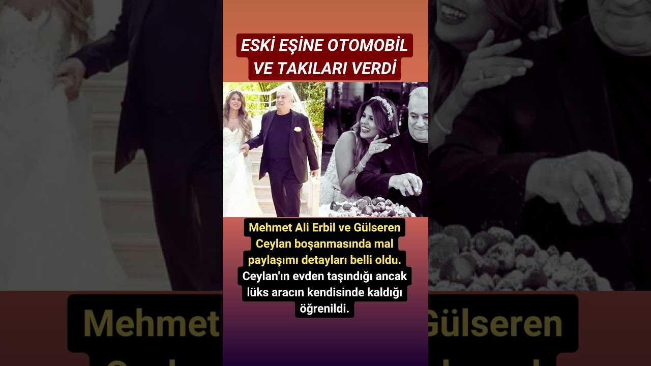 Mehmet Ali Erbil eski eşi Gülseren Ceylan'a araba ve düğün takılarını bıraktı