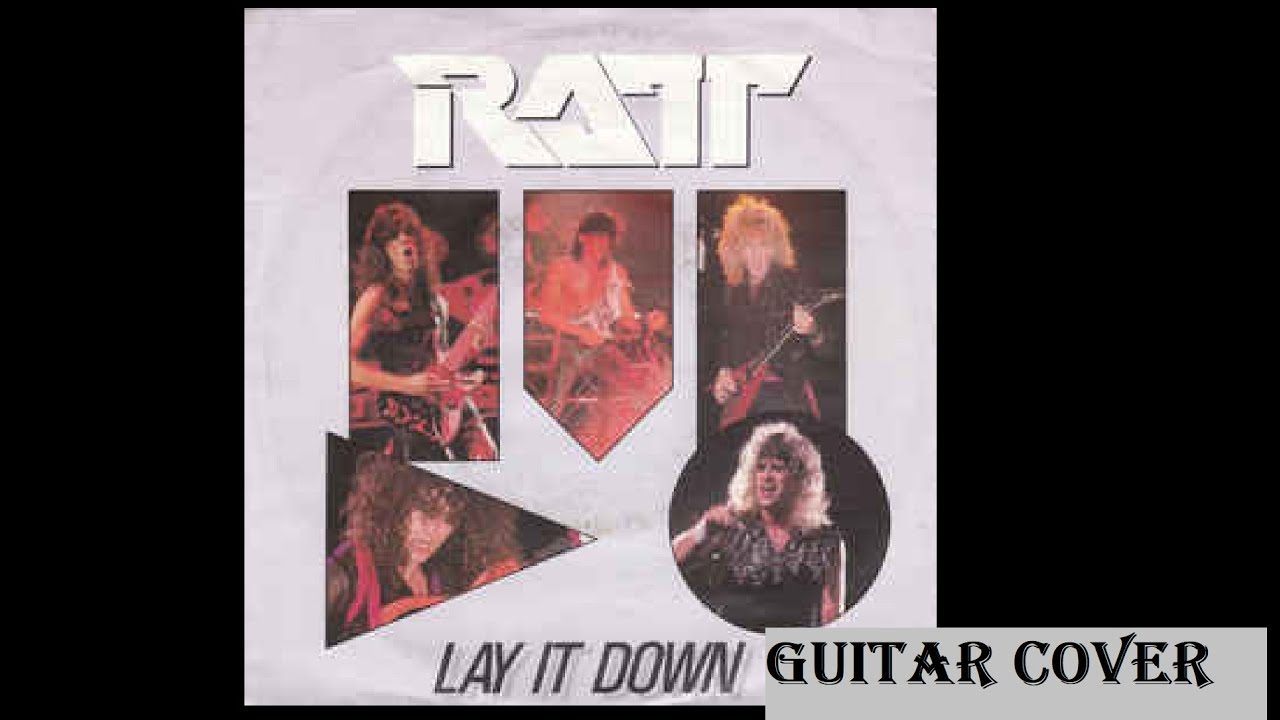 Ratt - Lay It Down - Guitar Cover