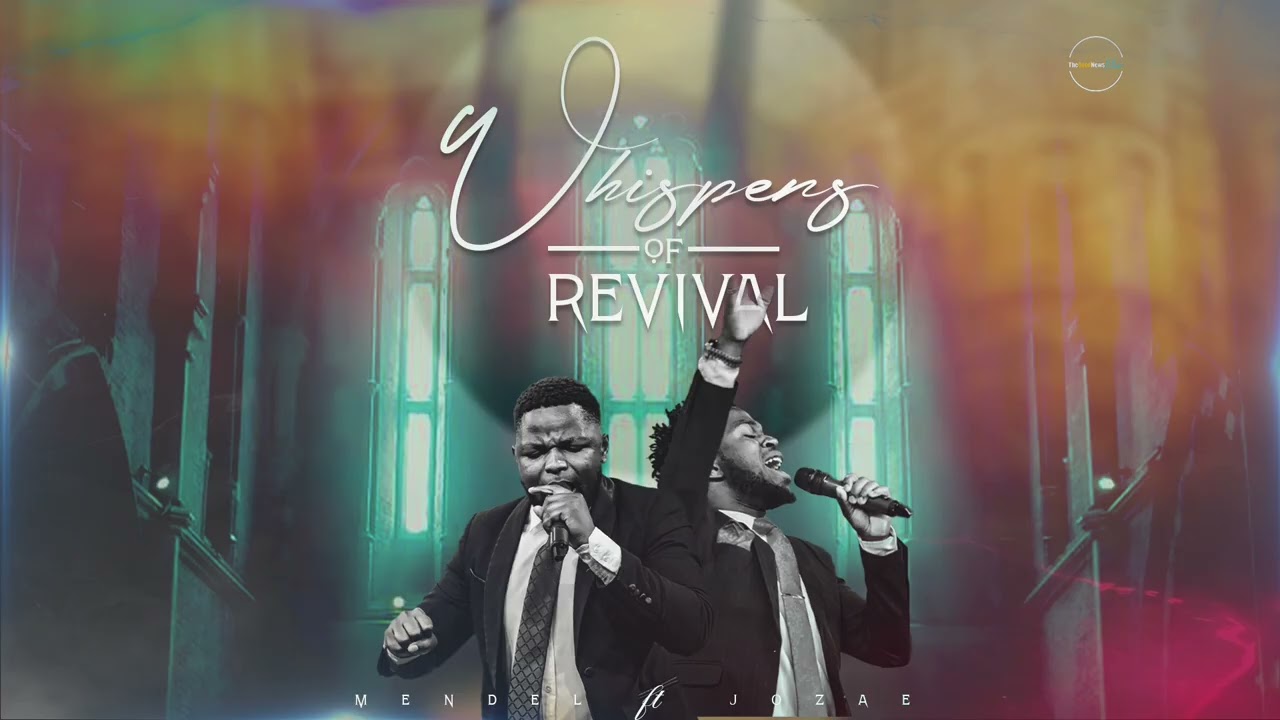 Whispers of Revival-Mendel ft Jozae