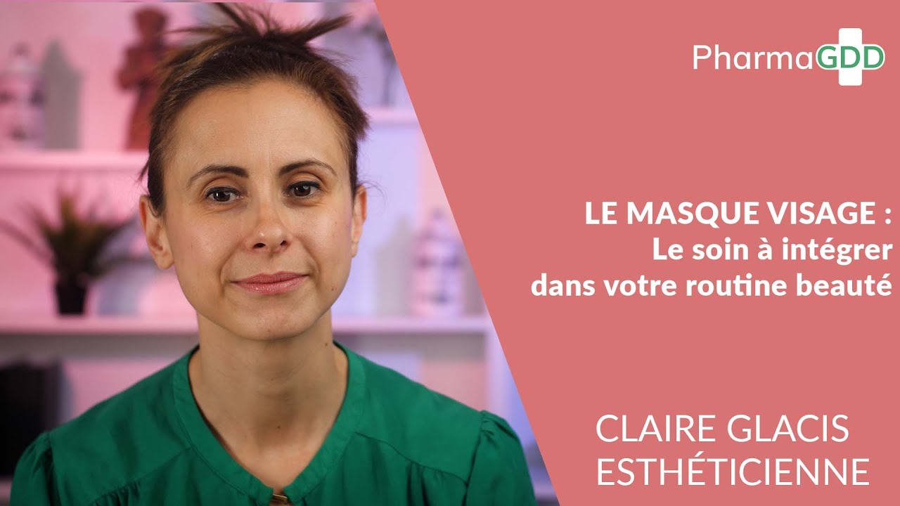 Le masque visage : quand, à quelle fréquence et pourquoi l’effectuer ?