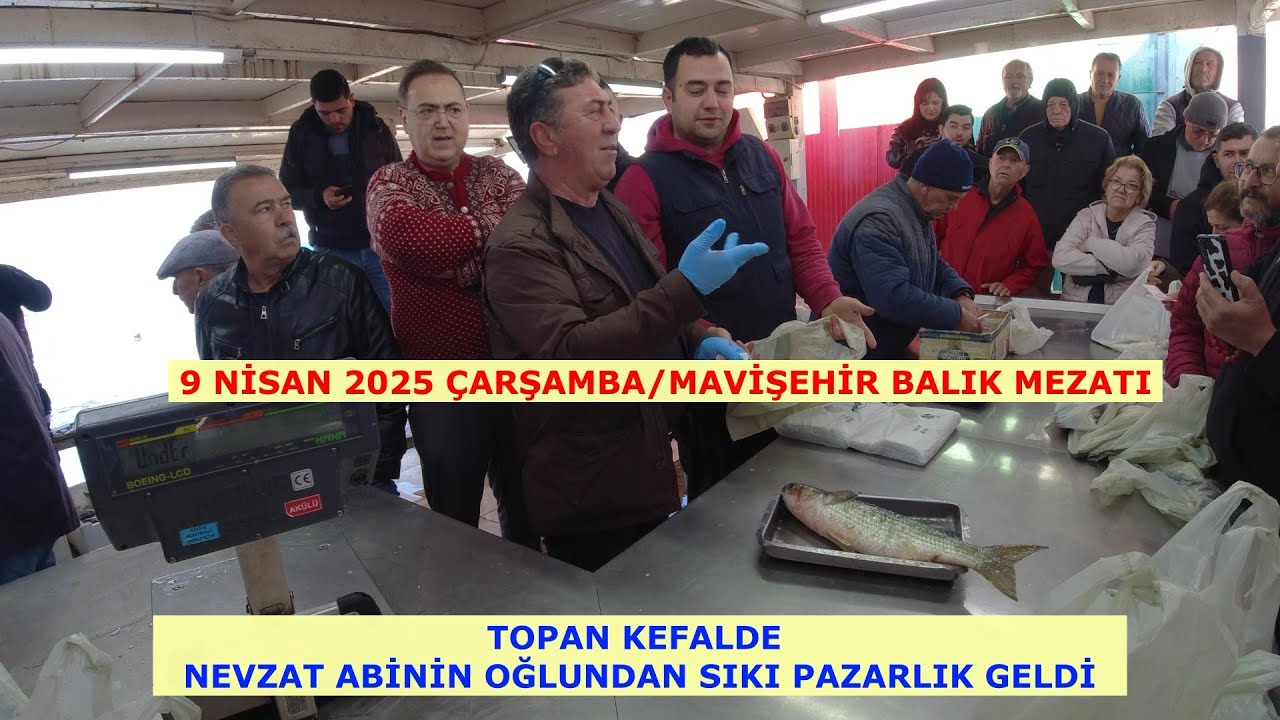9 NİSAN ÇARŞAMBA MAVİŞEHİR BALIK MEZATI.