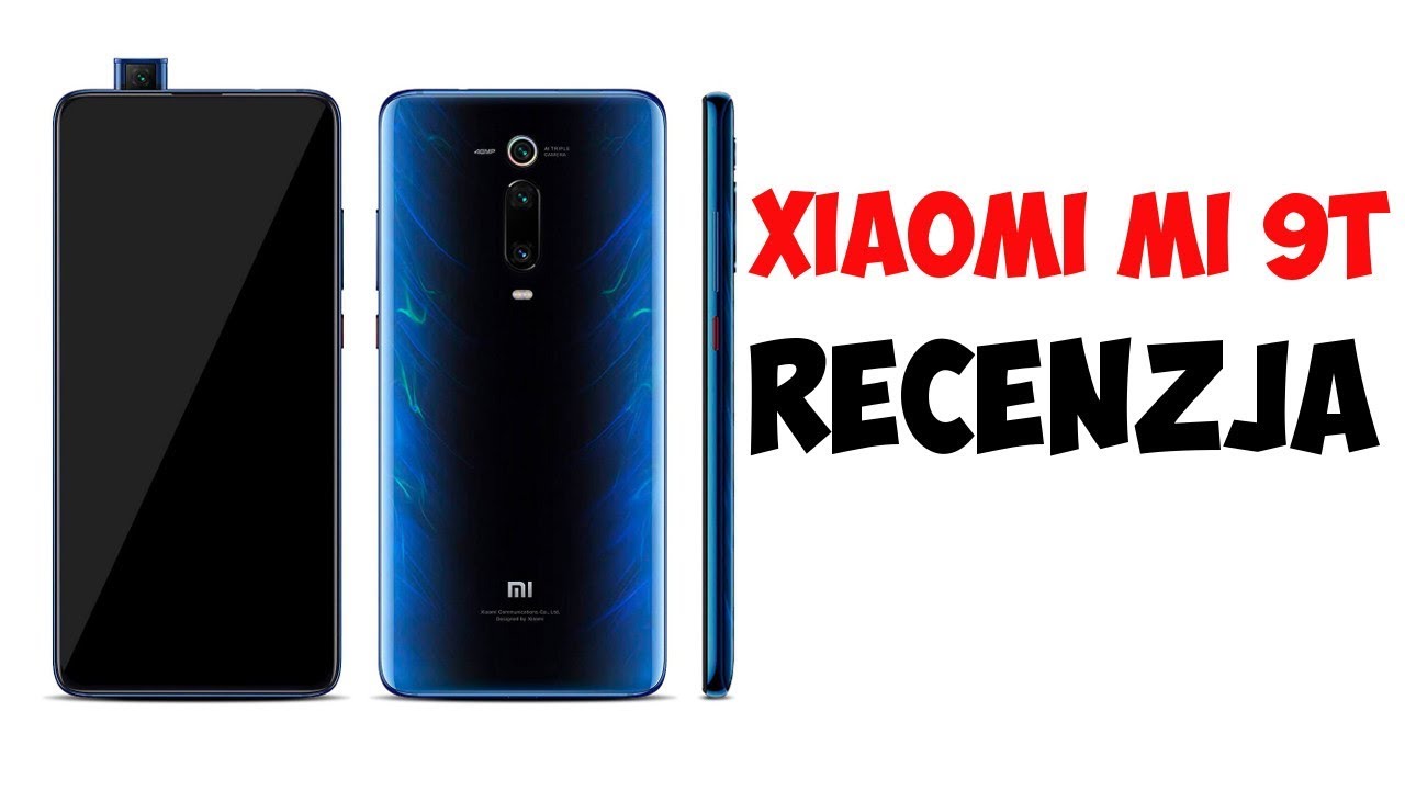 Recenzja Xiaomi Mi 9T- czy warto kupić?