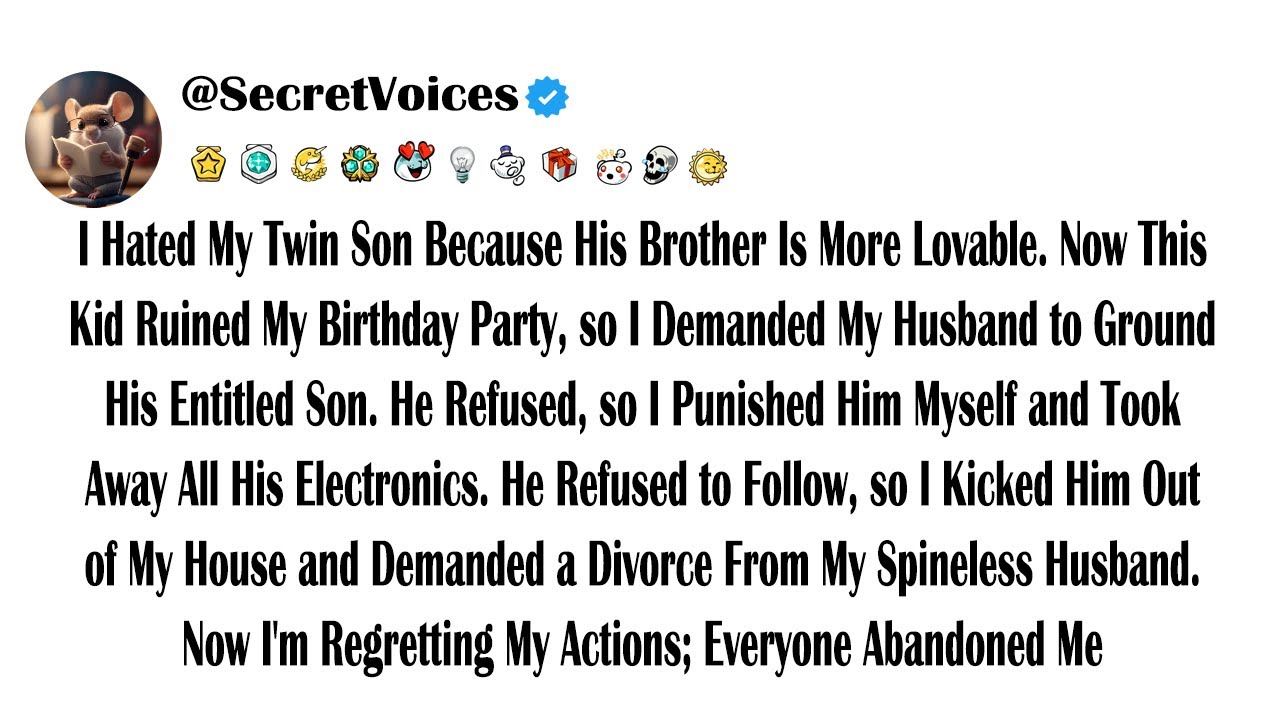 I Hated My Twin Son Because His Brother Is More Lovable. Now This Kid Ruined My Birthday Party, s...