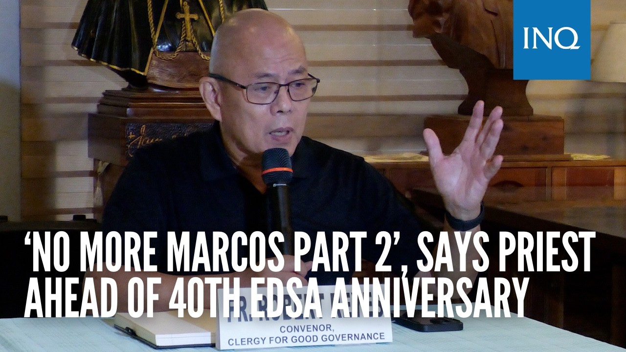 &lsquo;No more Marcos part 2&rsquo;, says priest ahead of 40th Edsa anniversary