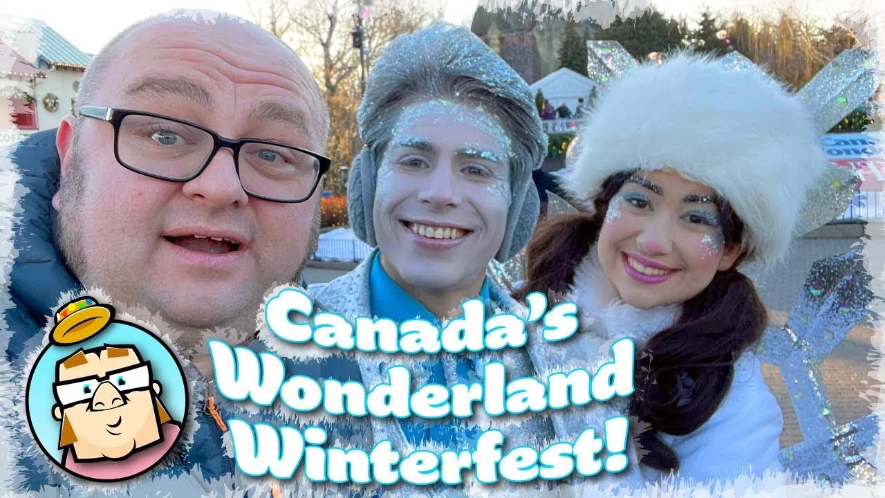 Winterfest at Canada's Wonderland!  Full Night of Christmas Celebration