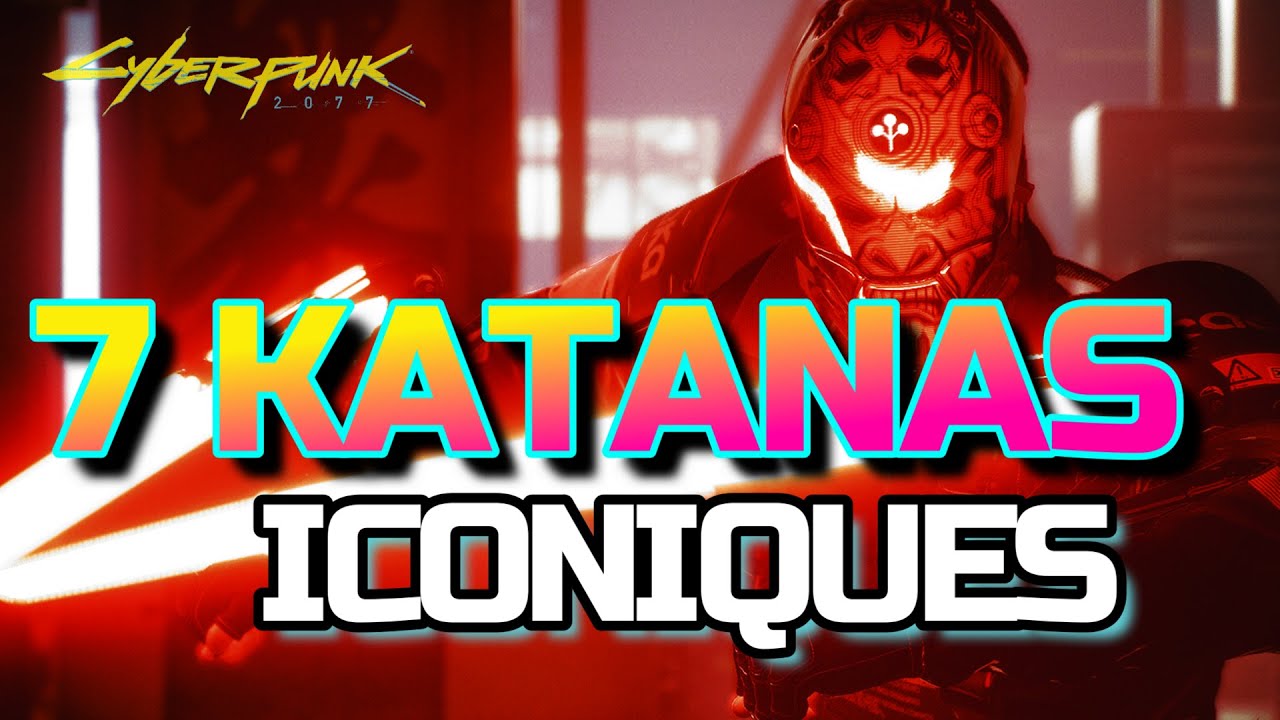 Cyberpunk 2077 : les 7 katanas iconiques à ne pas rater 🔥