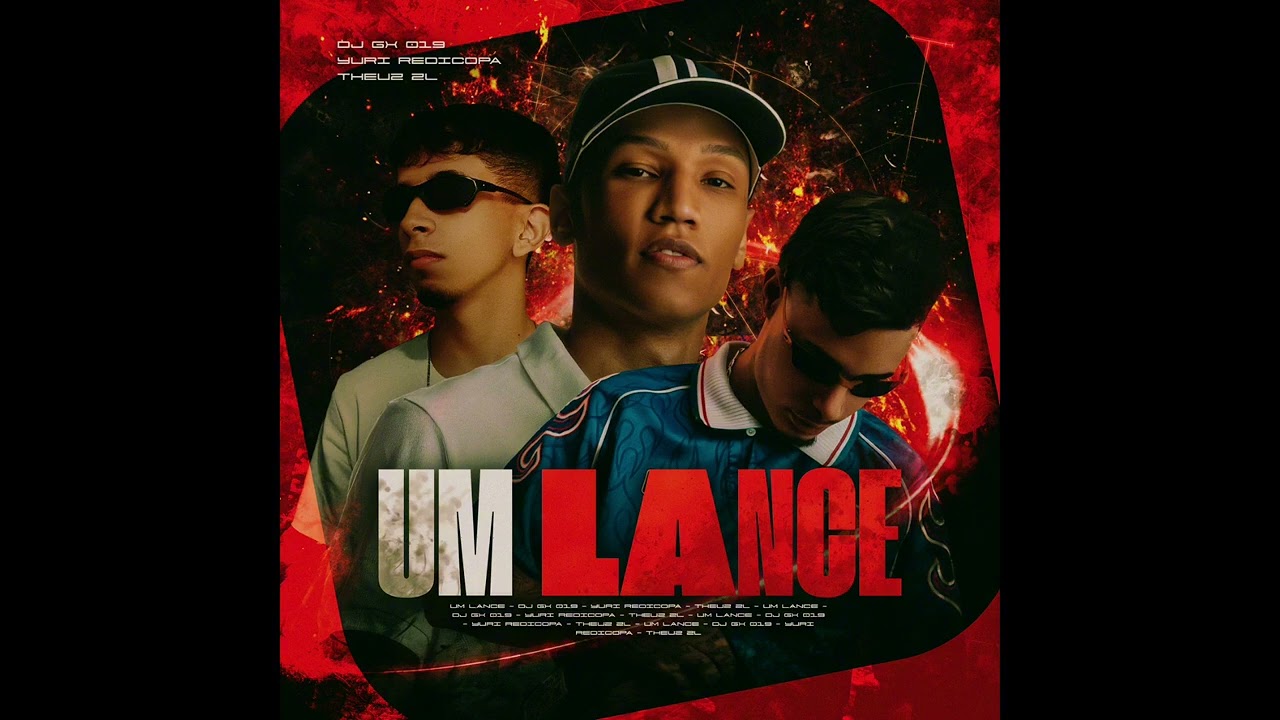 UM LANCE - Theuz ZL, Dj Gx 019 Feat. Yuri Redicopa 
