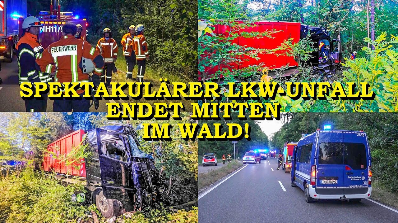 [SPEKTAKULÄRER LKW-UNFALL WEGEN REH] - 40-TONNER LANDET MITTEN IM WALD - | FEUERWEHR + THW + BERGUNG