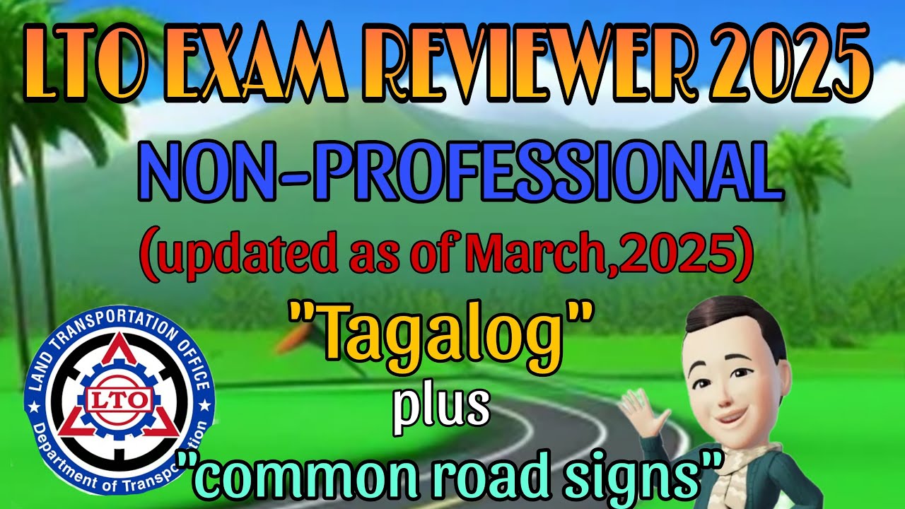 LTO EXAM REVIEWER 2025 FOR NON-PROFESSIONAL (TAGALOG)