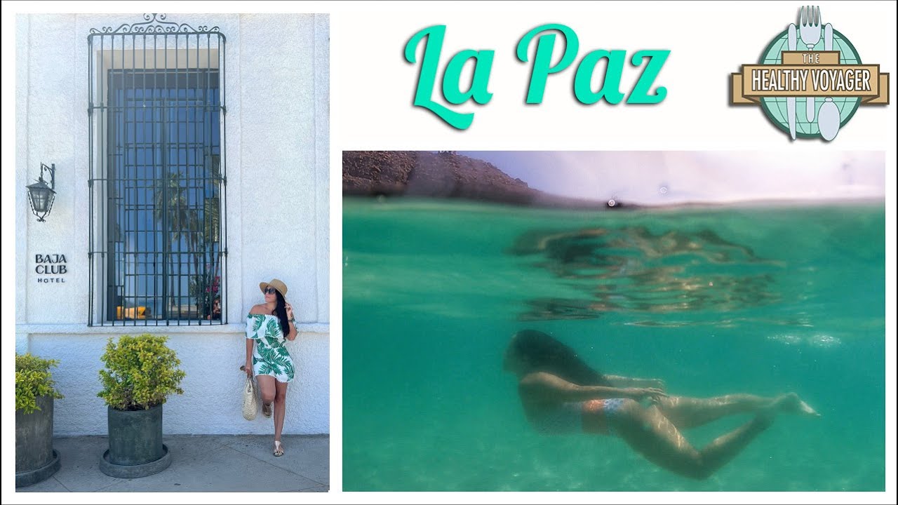Best places to stay, see and eat in La Paz Baja Mexico