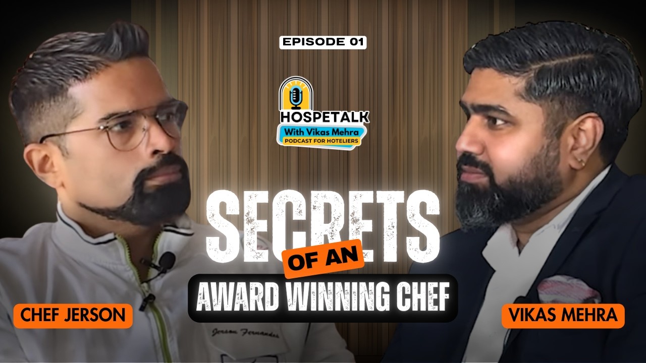 Conversation with Chef Jerson Director of Culinary Novotel Juhu | Hospetalk Podcast For Hoteliers|E1
