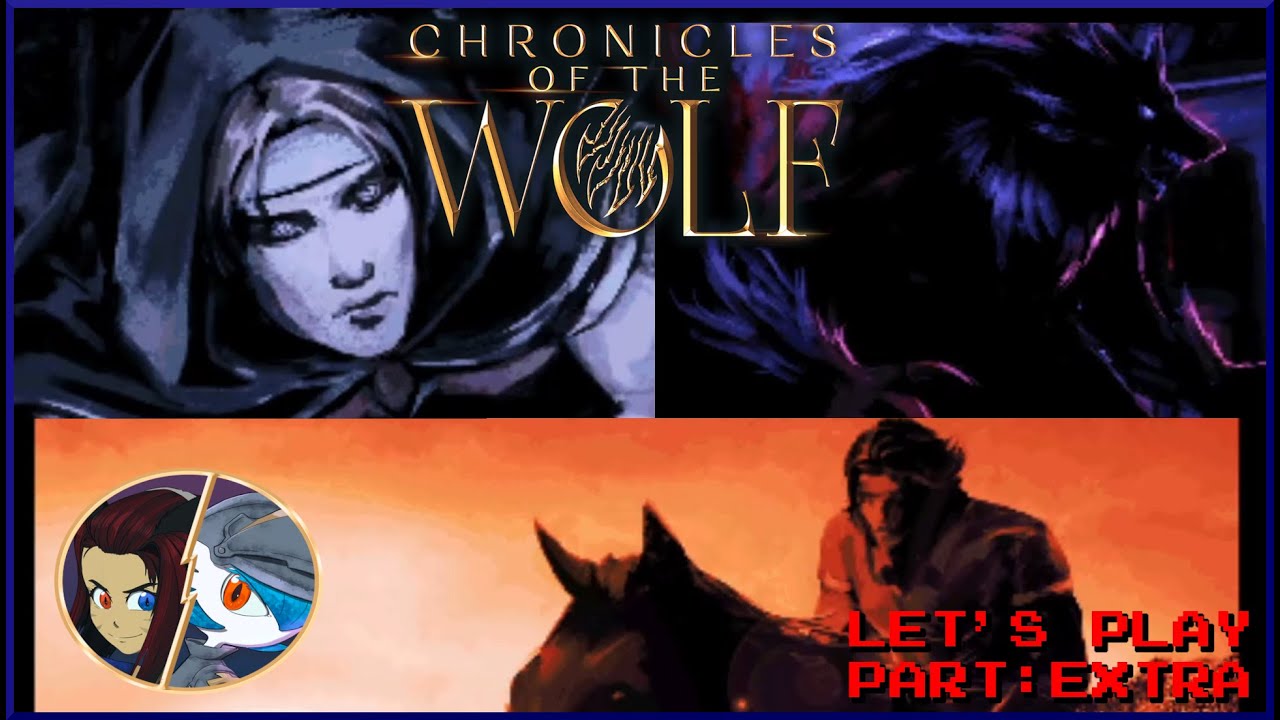 Let's Play Chronicles of The Wolf Extra: Other Endings & Boss Rush