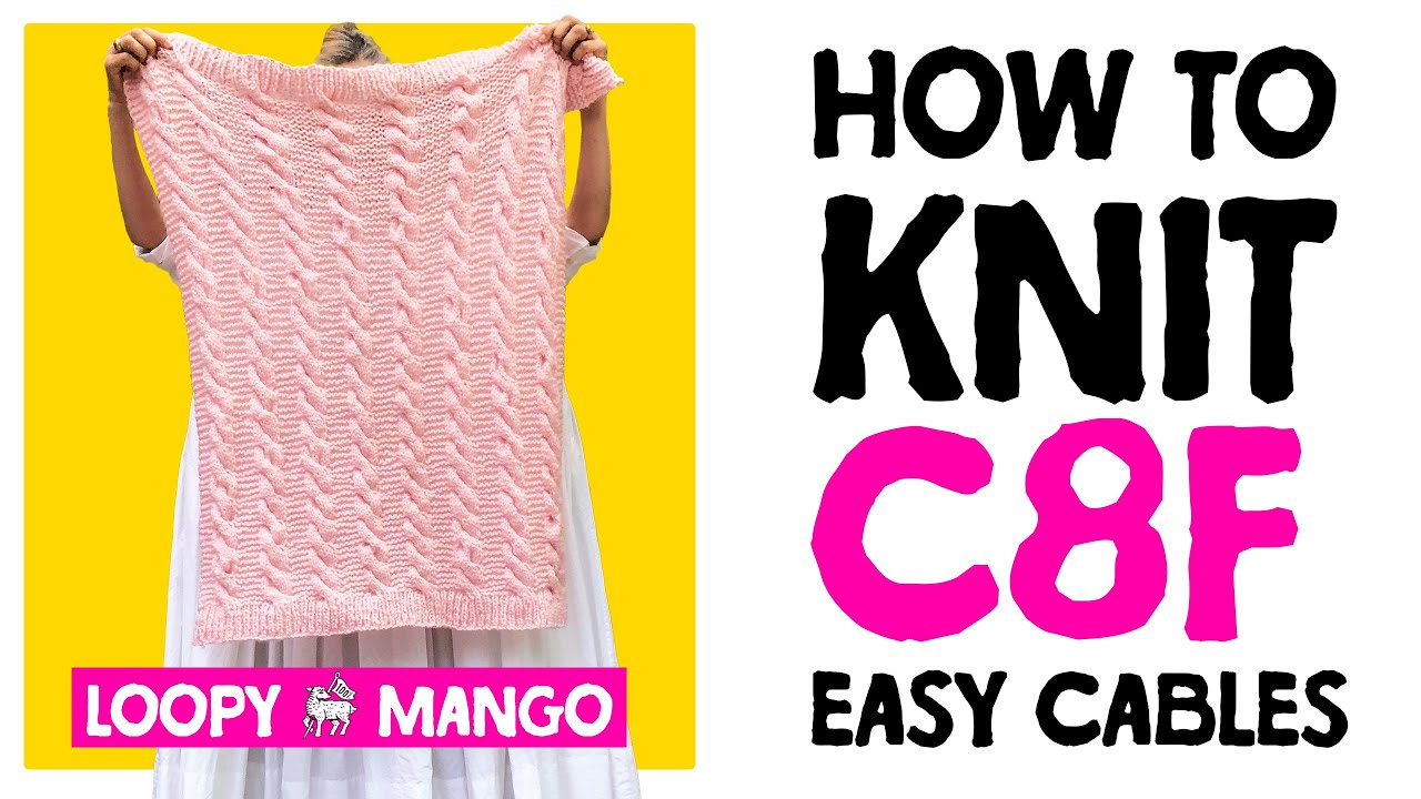 How to Knit Cable Stitch C8F - easy & fun cable knitting for beginners - Classic Cable Baby Blanket