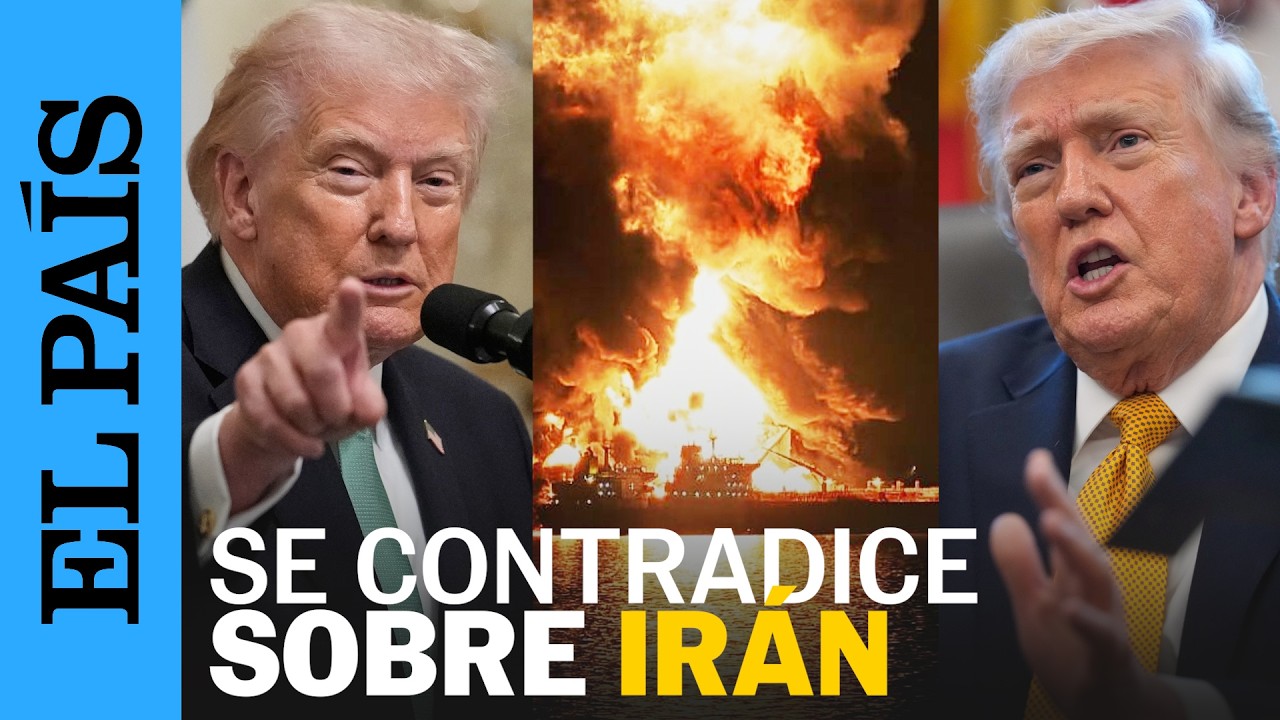 GUERRA IRÁN | Los mensajes contradictorios de Trump: la 