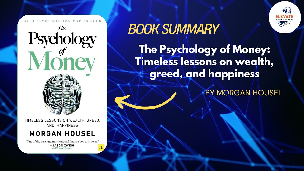 7 Money Secrets from The Psychology of Money That Will Change Your Life (Master Your Finances!)