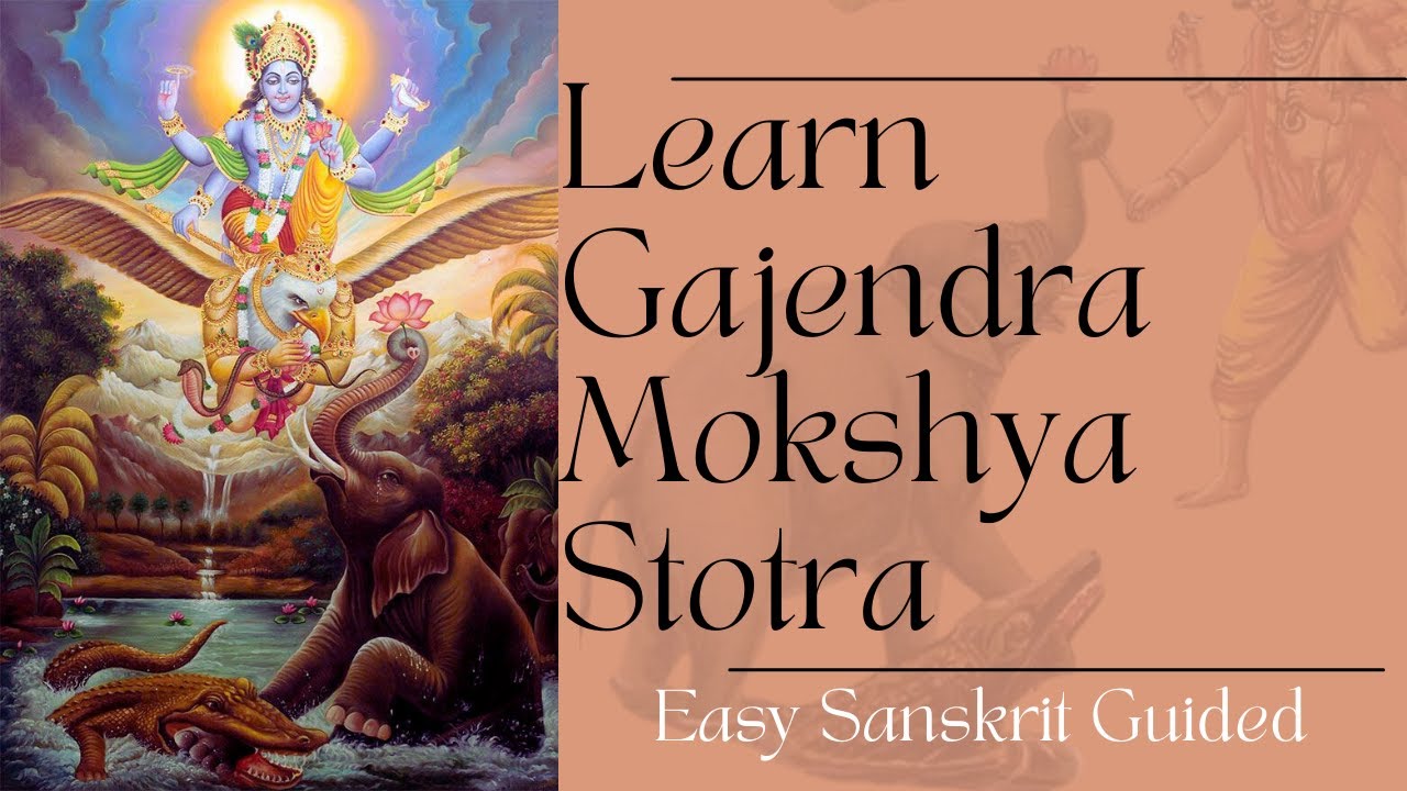 Learn Gajendra Moksha Stotram | गजेंद्र मोक्ष स्तोत्रम् | Rusis Triapthi
