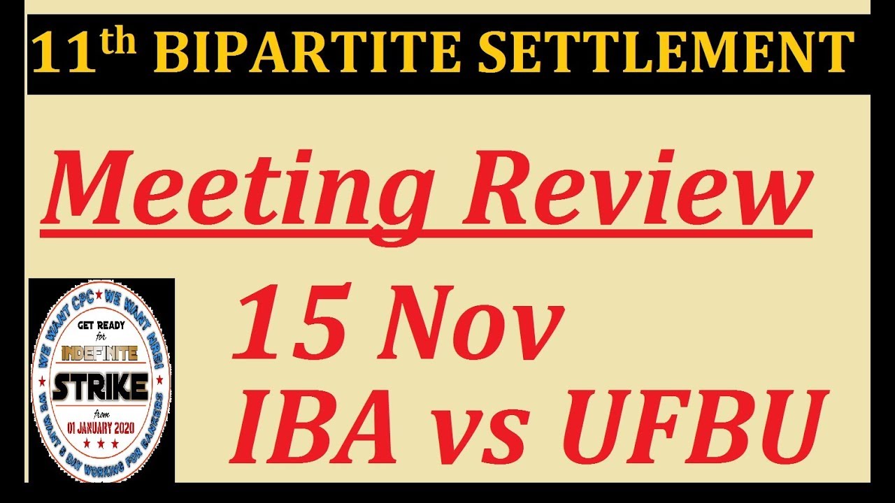 11th BIPARTITE SETTLEMENT LATEST UPDATE