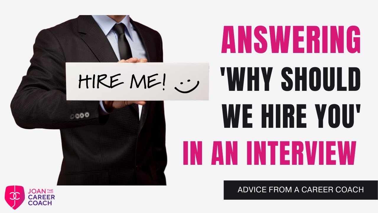 How to answer ‘Why Should We Hire You’ during an interview