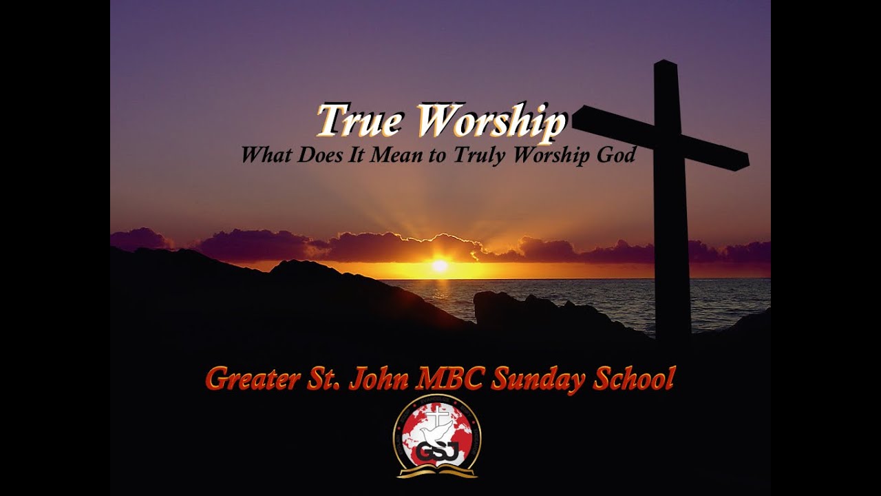 True Worship || Greater St. John MBC Sunday School  Feb 1, 2026