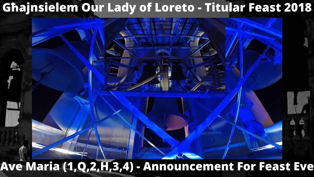 Ave Maria (Lourdes u Fatima - 2018) - Għajnsielem Madonna ta' Loreto - Festa Titulari - 5 Qniepen