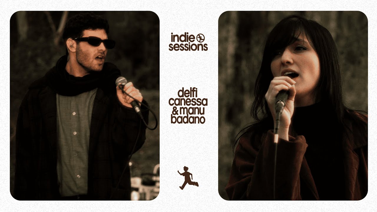 Indie Sessions #1 - Delfi Canessa & Manu Badano