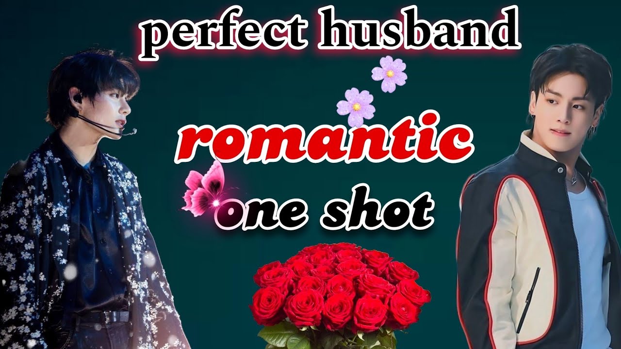 perfect husband🥵 Taekook romantic🌚{{One shot movie}}🎥#taekook