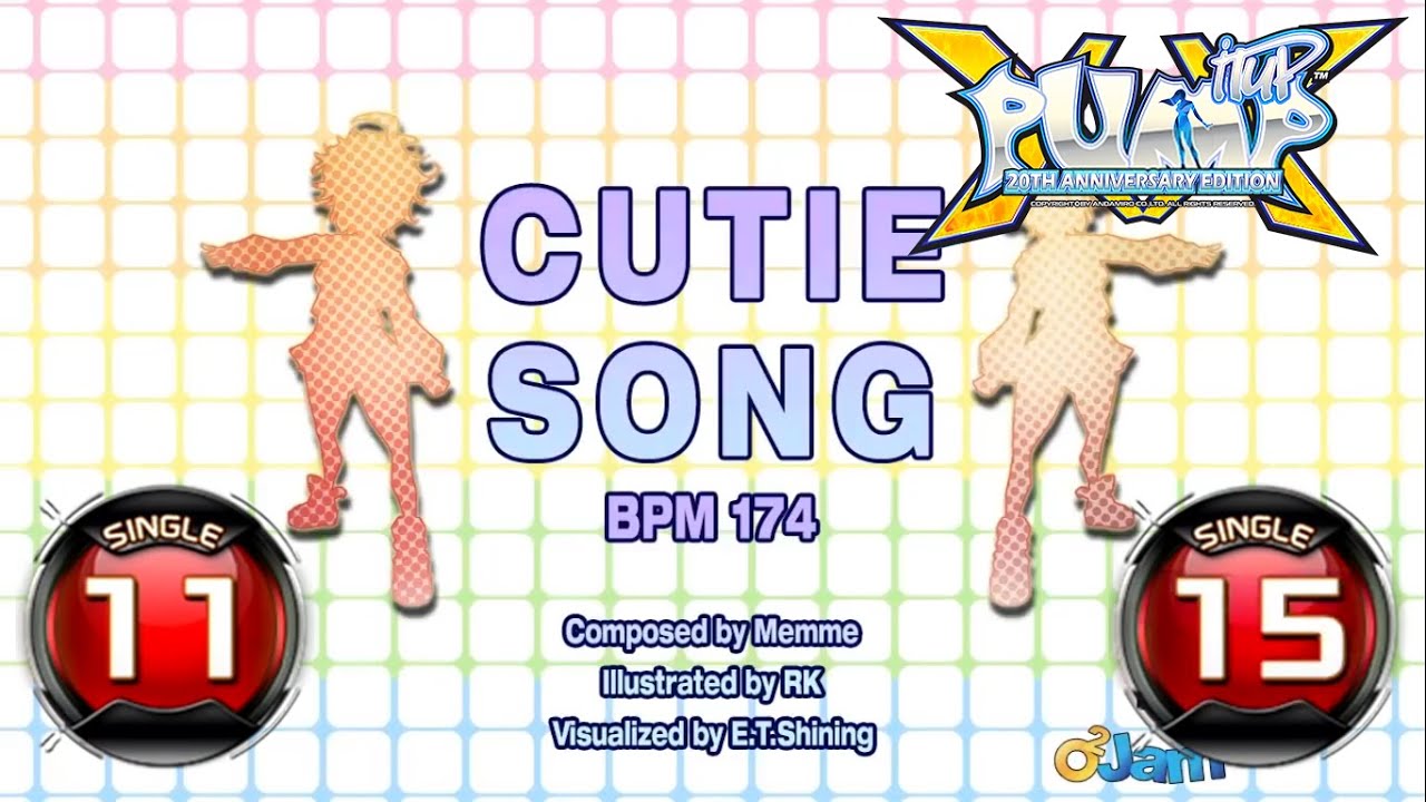 [PUMP IT UP XX] Cutie Song S11 & S15 ✔