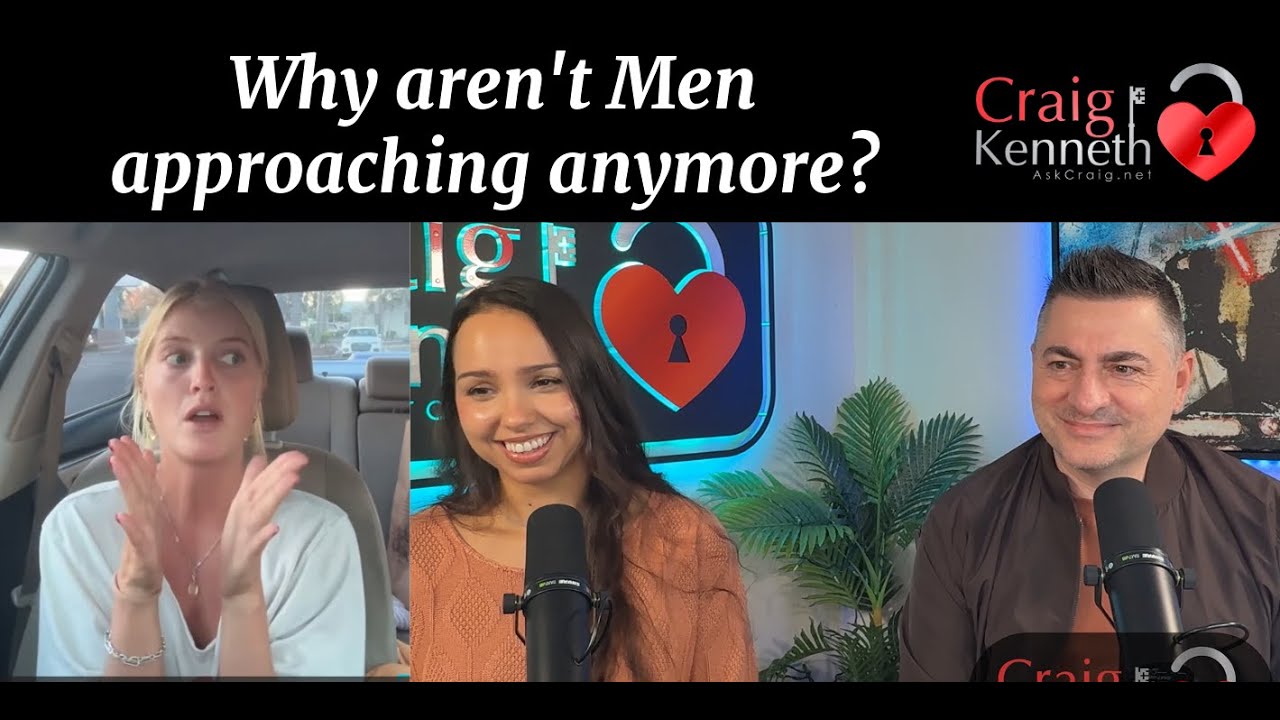 Why Aren't Men Approaching Anymore?