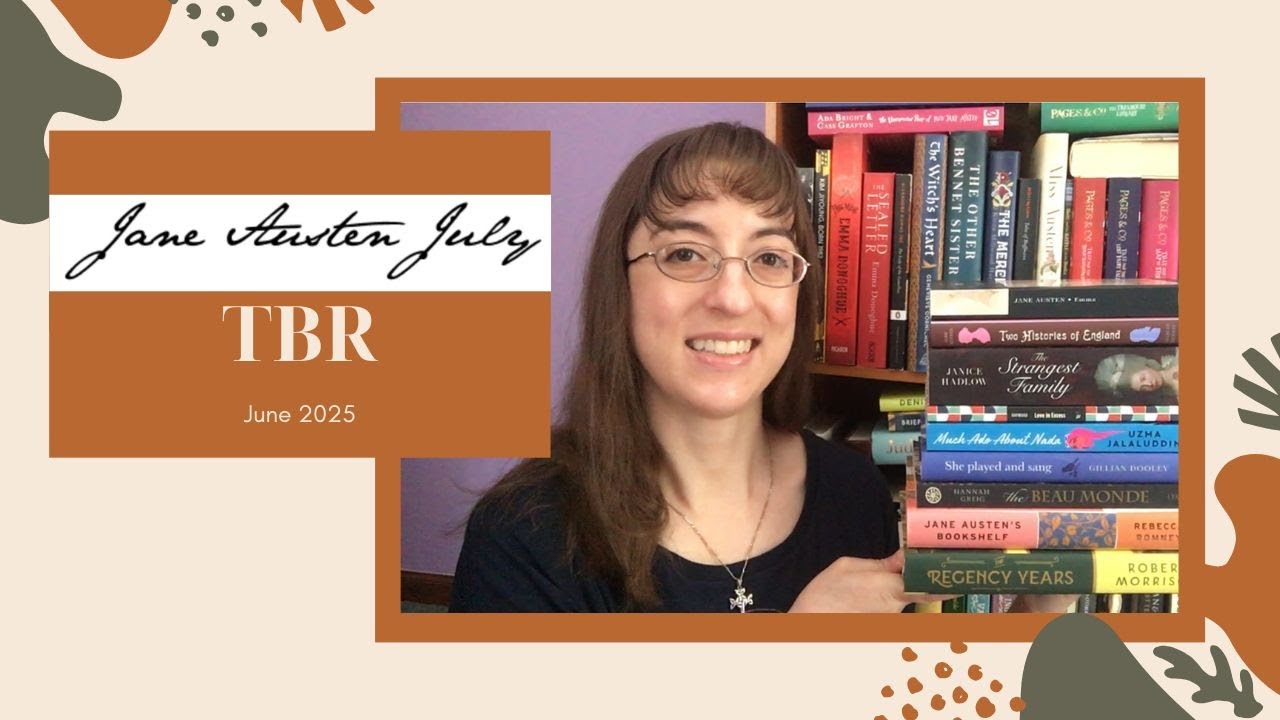 Jane Austen July TBR