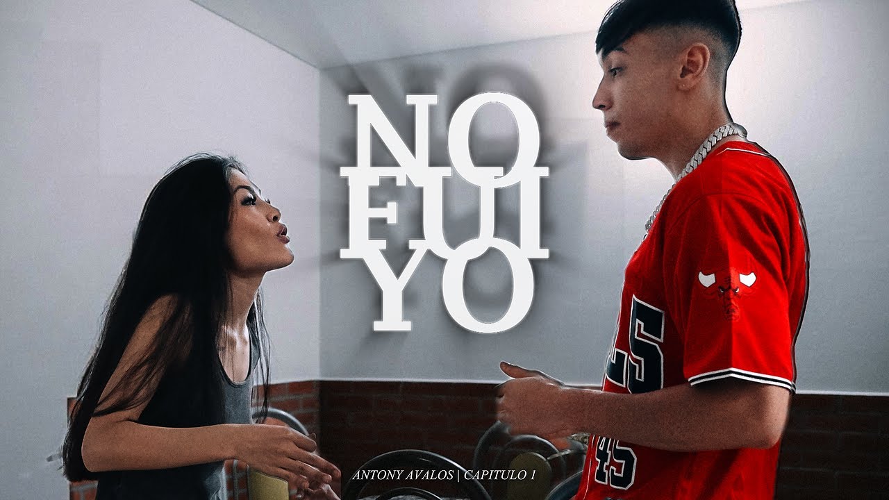 Antony Avalos - NO FUI YO 💔​ ft PACO REMIX | 1 EPISODIO