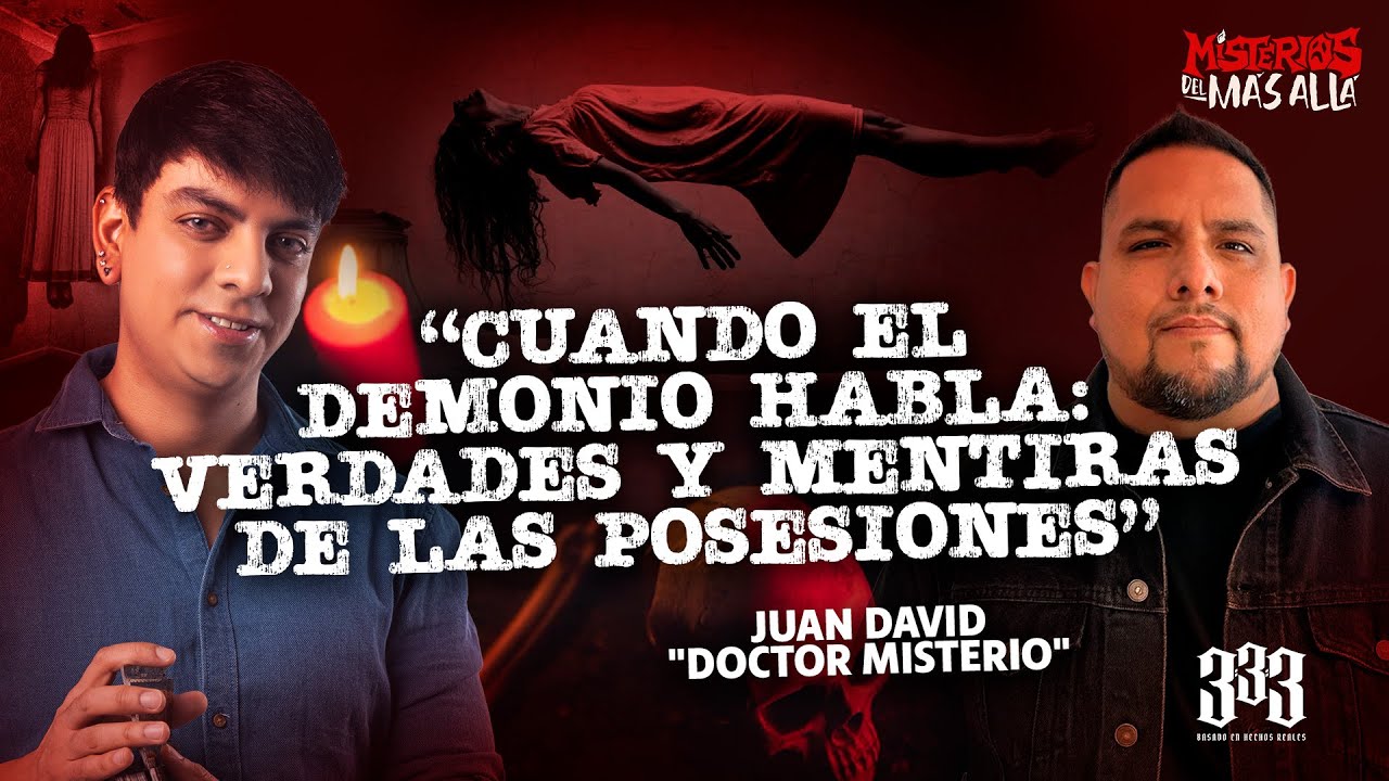 VERDADES Y MENTIRAS DE LAS POSESIONES - MISTERIOS DEL MÁS ALLÁ | E4-T1