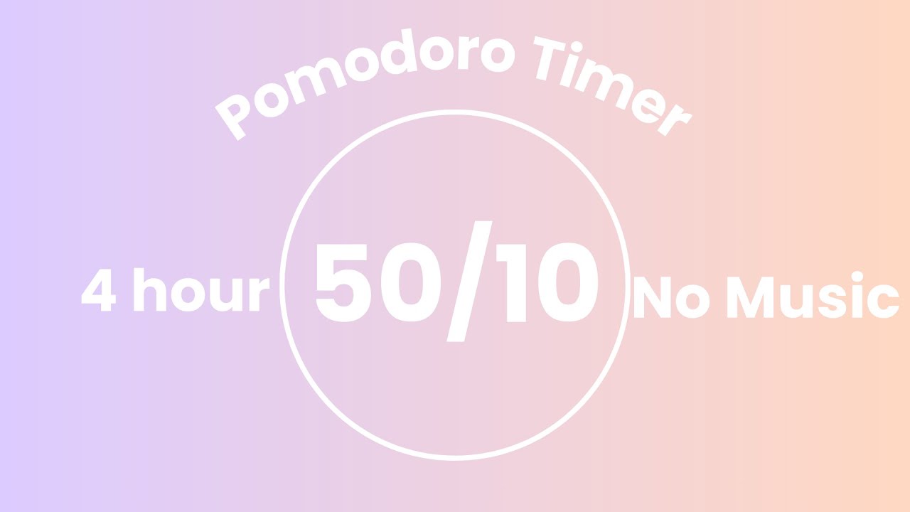 4 Hour Pomodoro Timer (50/10) | No Music | Pastel Lavender & Peach Aesthetic