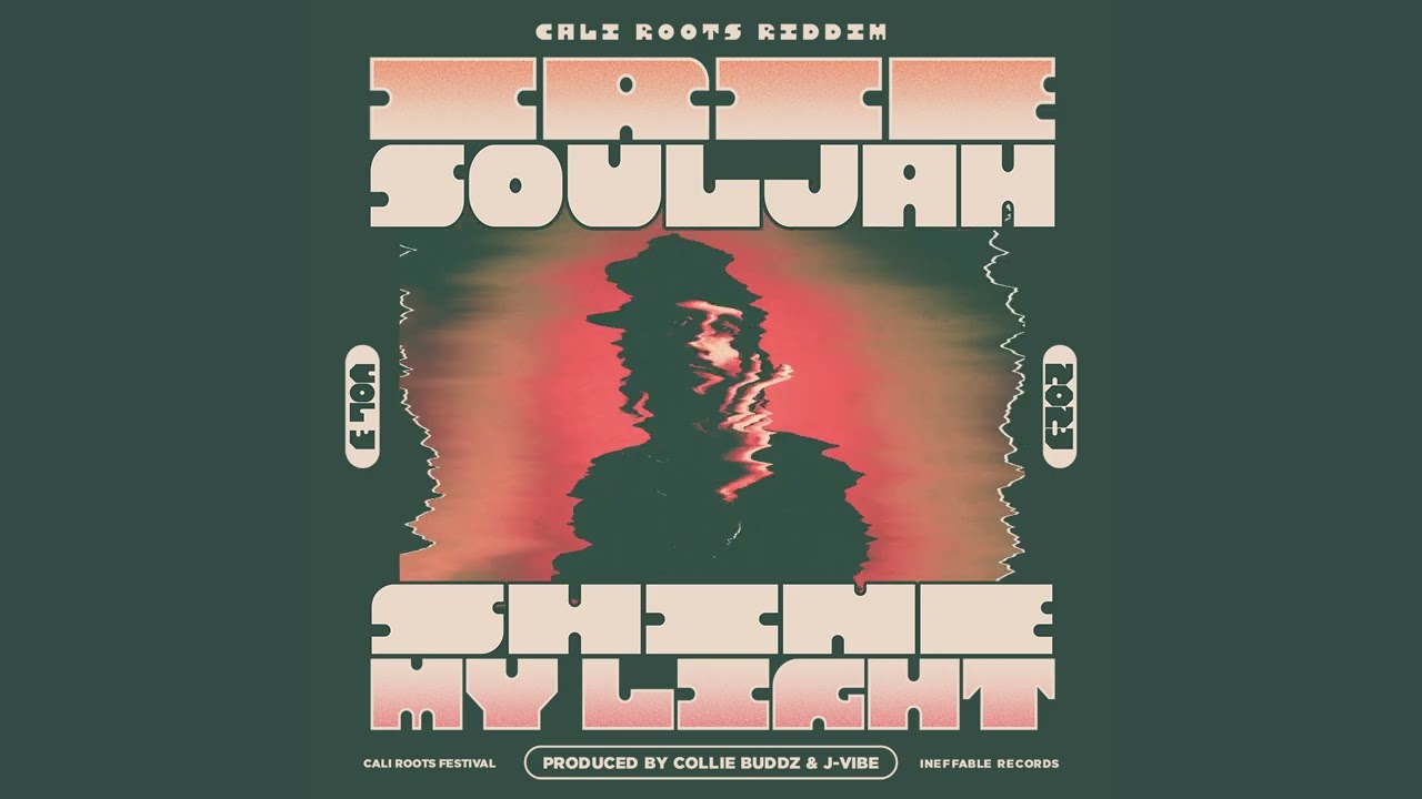 Irie Souljah - Shine My Light (Cali Roots Riddim 2023)