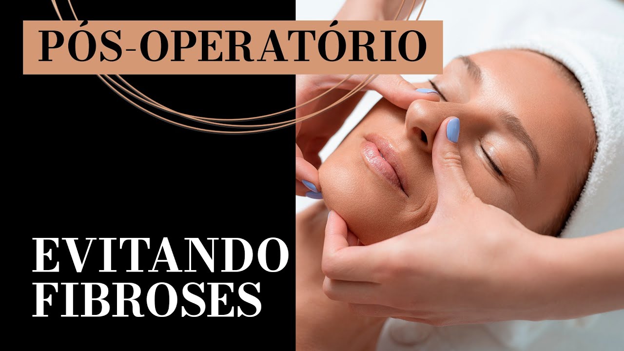 Como Evitar Fibrose no Pós-Operatório de Plástica Facial - Dr. Fábio Maniglia
