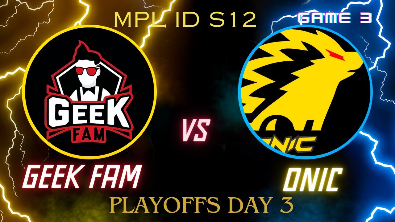 GEEK FAM VS ONIC Playoffs Day 3 Game 3 English | MPL ID S12 #onic  #mlbb #geekfam  #mplids12