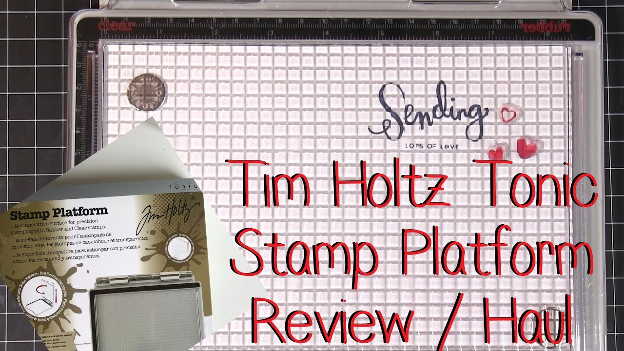 Tim Holtz Tonic Stamp Platform Review