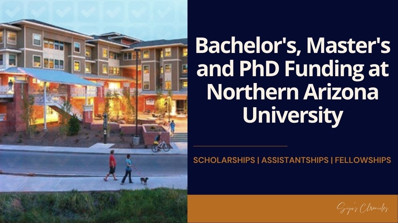 Bachelors, Master's and PhD Funding at Northern Arizona University