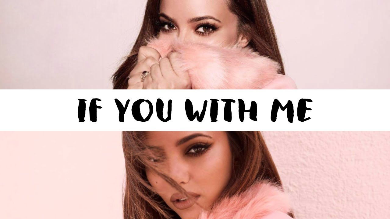 JADE THIRLWALL | IF YOU WITH ME