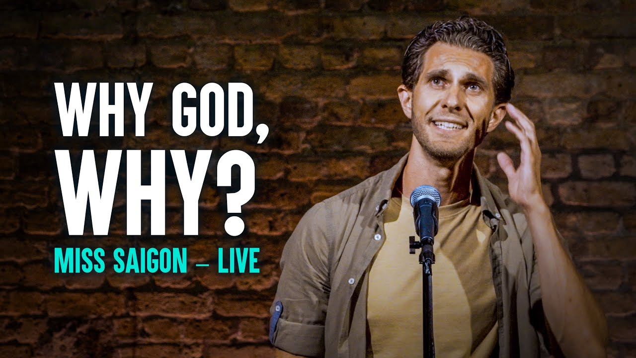 Why God, Why? – Miss Saigon - The musical | Live Performance