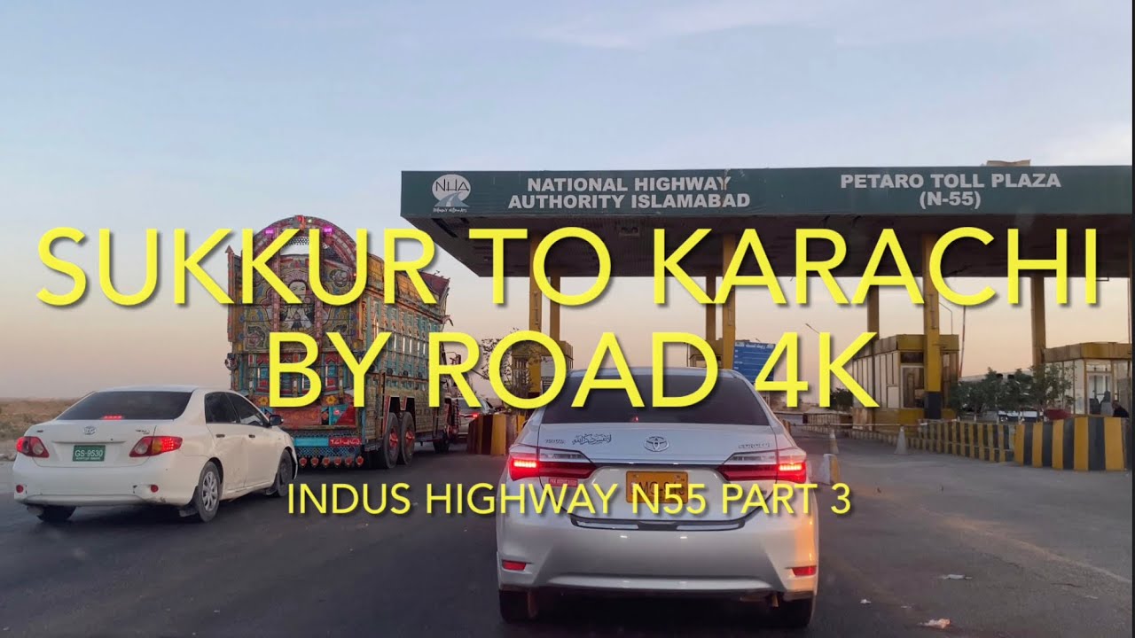 Sukkur to Karachi by Road Drive 4K | Full Video | Indus Highway | Part 3
