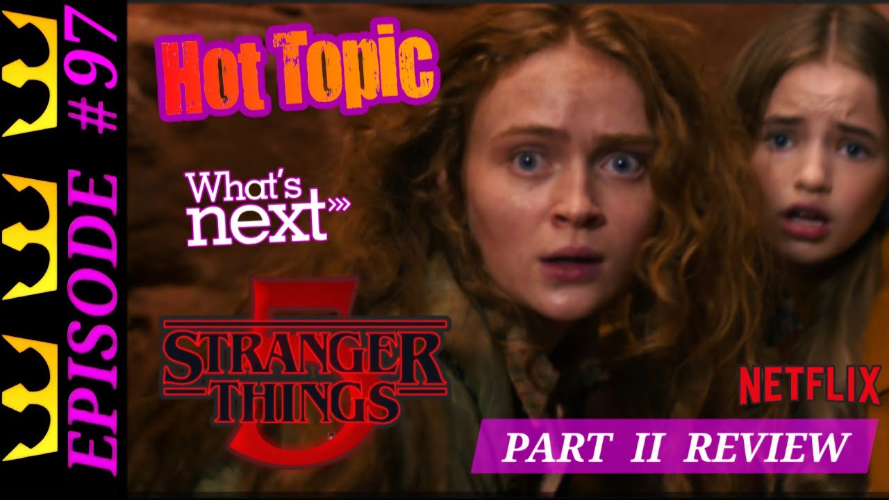 STRANGER THINGS : Season 5 - Part 2 Review  | TMT PODCAST 97