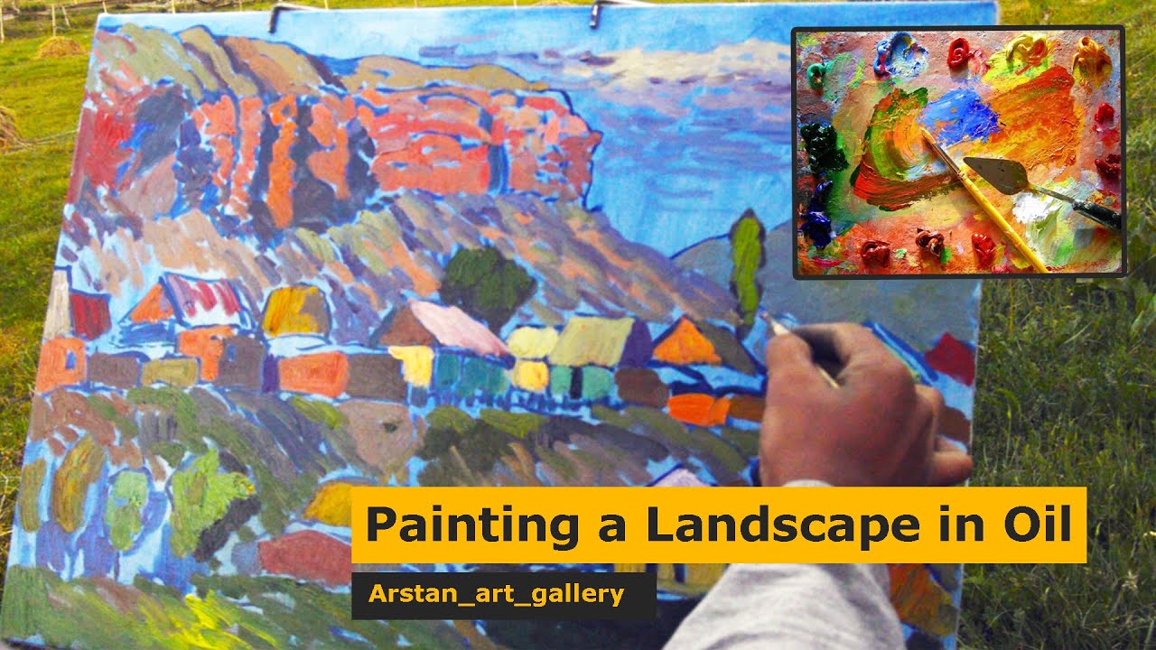 Painting a Landscape in Oil, Brush Oil Painting, Paint with Arstan, OIL PAINTING TIME-LAPSE