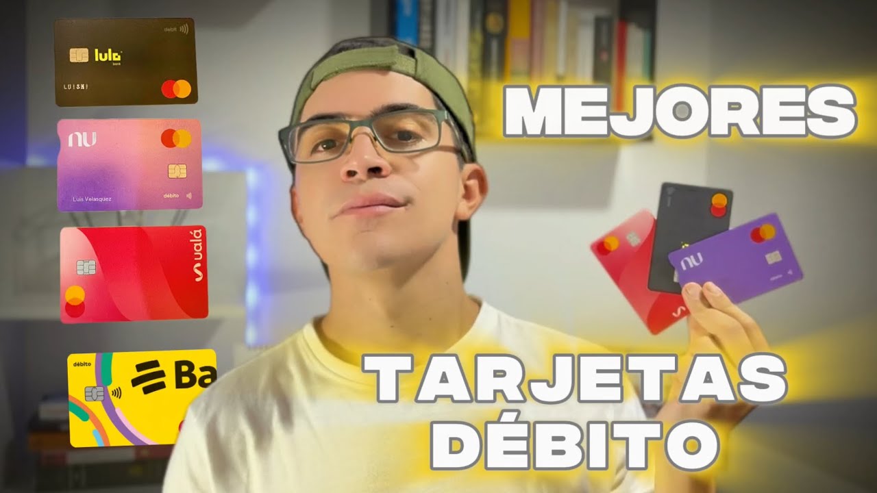 LAS MEJORES TARJETAS DE D&Eacute;BITO en COLOMBIA 💳