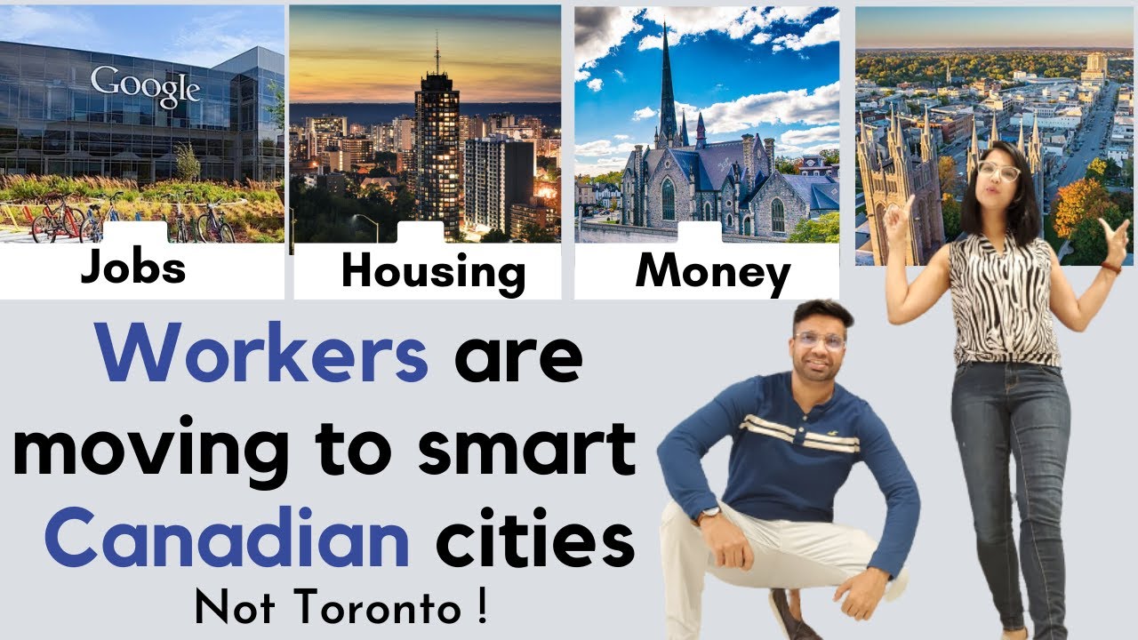 Don't WASTE MONEY in Toronto ! 5 Canadian Cities with 1000's of JOBS, Cheap RENT, Affordable HOMES