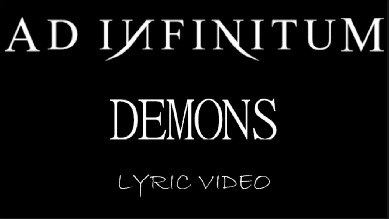 Ad Infinitum - Demons - 2020 - Lyric Video