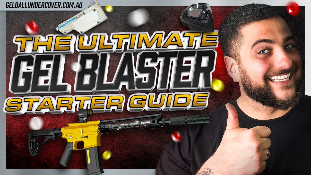 😱 The Ultimate Starter Gel Blaster Guide - How To get Started In Gel Blasters