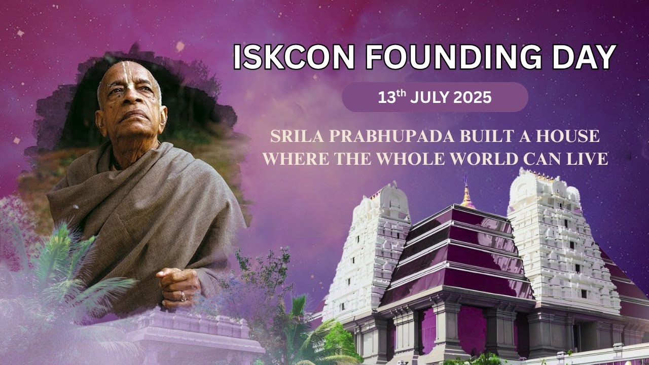 ISKCON Founding Day Lecture | Sri Mahaprabhu Gauranga Dasa | 13-07-2025