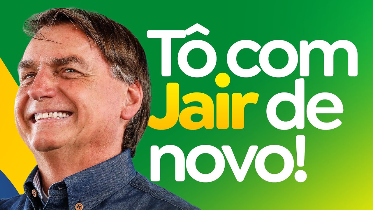 Tô com Jair de novo - Jingle Bolsonaro 2022